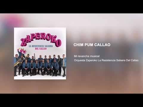 Chim Pum Callao - Orquesta Zaperoko La Resistencia Salsera del Callao