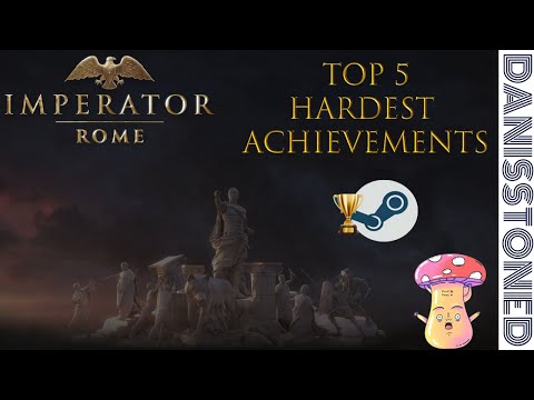 IMPERATOR ROME - TOP 5 HARDEST ACHIEVEMENTS