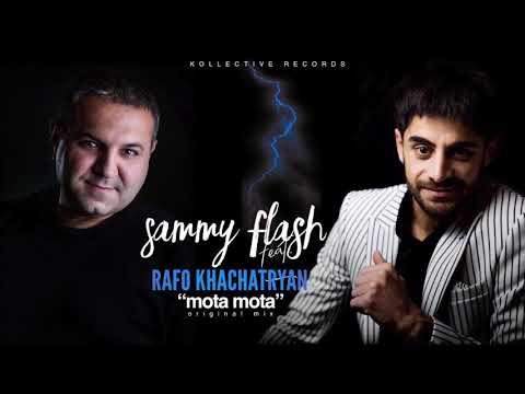 RAFO KHACHATRYAN ft.SAMMY FLASH-MOTA MOTA