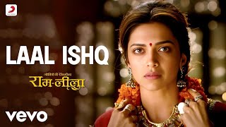 Laal Ishq Full Video - Ram-Leela|Arijit Singh|Ranveer &amp; Deepika|Sanjay Leela Bhansali