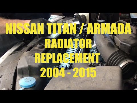 Nissan Titan / Armada Radiator Replacement 2003 to 2015 - DIY