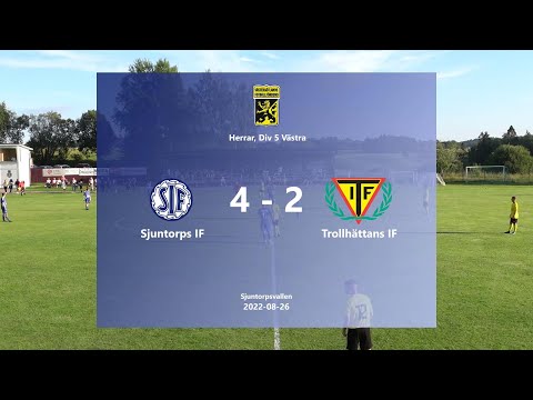 220826 Sjuntorps IF - Trollhättans IF, Höjdpunkter