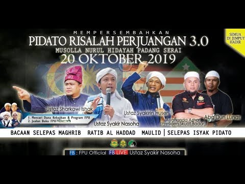 Pidato RISALAH PERJUANGAN 3.0 - Musolla Nurul Hidayah, Padang Serai