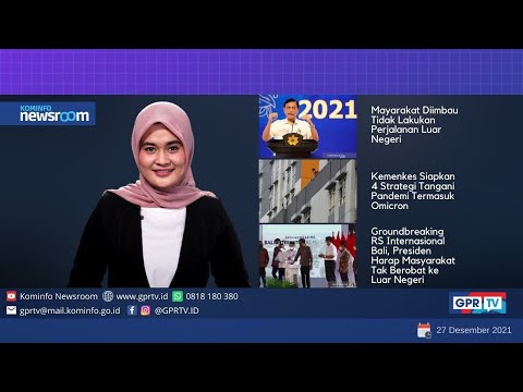 Berita Pemerintah Tanggal 27/12/2021 | Kominfo Newsroom