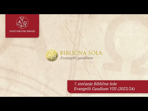 Sedmo srečanje Biblične šole Evangelii gaudium VIII (2023/2024)