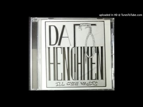 Da Henchmen - What U Gonna Do