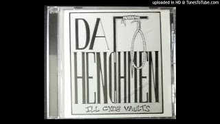 Da Henchmen - What U Gonna Do