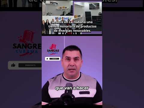 Se Abre en La Habana una tienda minorista de productos de energías renovables.