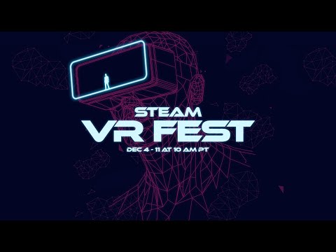 Steam VR Fest: Official Trailer