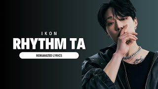 Download lagu iKON 'Rhythm Ta (리듬 타)' Lyrics mp3 Download lagu iKON 'Rhythm Ta (리듬 타)' Lyrics mp3