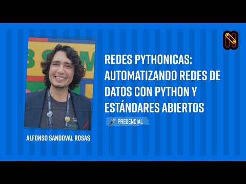 Redes Pythonicas: Automatizando Redes de Datos con Python y Estándares Abiertos