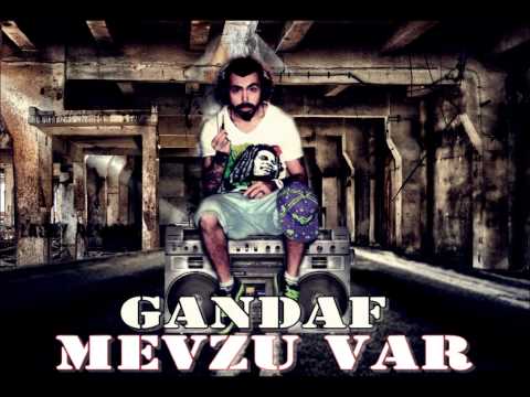 Gandaf - Mevzu var