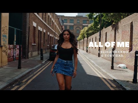 Celina Sharma & Toby Gad - All Of Me (Official Lyric Video)