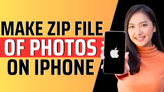 How to make zip file of photos on iphone -  Full Guide 2024