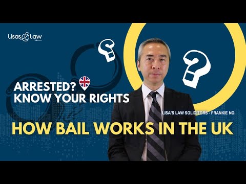 Arrested in the UK? Here’s How Bail Really Works