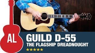 Video thumbnail for Guild D-55 - The Flagship Dreadnought with BIG Tone! by Acoustic Letter