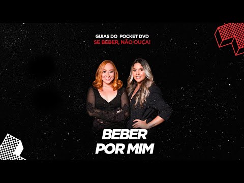 Waleska e Fernanda - Beber por mim (guia)