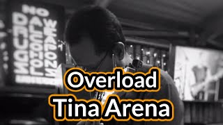 Overload - Tina Arena (Cover)