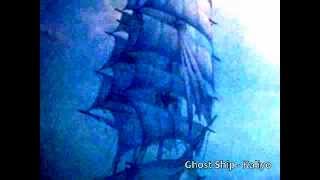 Ghost Ship - Kaliyo