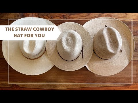 How to Choose the RIGHT Straw Cowboy Hat For You
