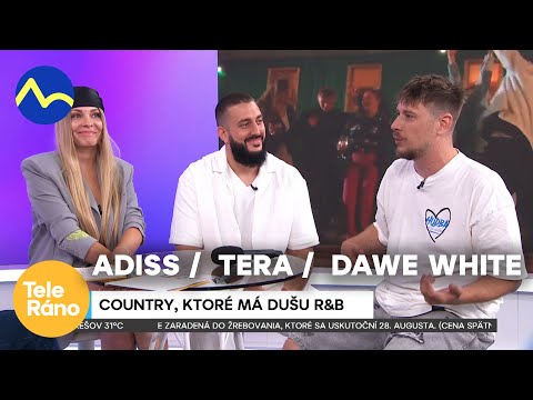 ADISS ft. Tera a Dawe White - nová skladba na štýl country | Teleráno