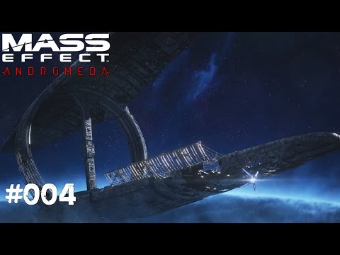 MASS EFFECT ANDROMEDA #004 -Die Nexus - Let's Play Mass Effect Andromeda Deutsch/German