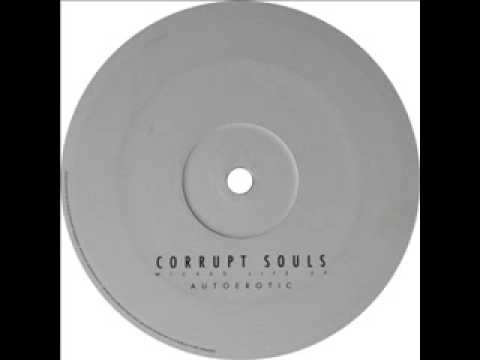 Corrupt Souls - Autoerotic