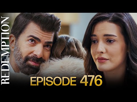 Esaret 476. Bölüm | Redemption Episode 476