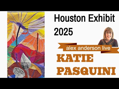Alex Anderson LIVE - Katie Pasquini - Houston 2025 Exhibit