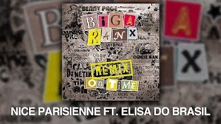 Biga Ranx - Nice Parisienne - feat. Elisa Do Brasil