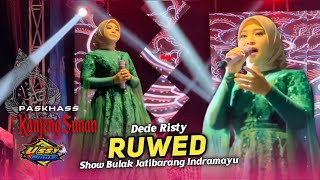 Download lagu DEDE RISTY • RUWED VERSI PASKHASS KANJENG SUNAN • Show Bulak Jatibarang  mp3