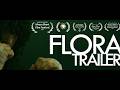 FLORA ACTION SHORT FILM TRAILER