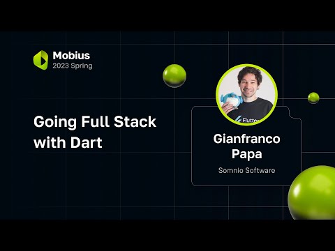 Gianfranco Papa — Going Full Stack with Dart