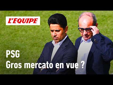 Pourquoi le PSG doit faire un gros mercato