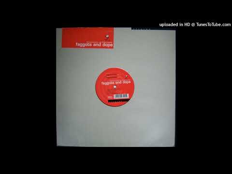Sinesweeper vs. Filterheadz - Faggots & Dope (Faggot Mix) (2000)