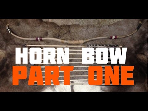 How to Make a Horn Bow (Part 1 of 6)