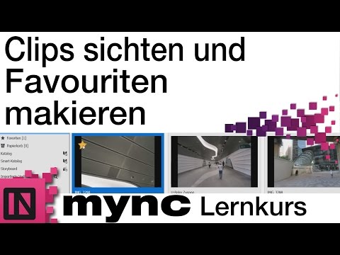 Mync Lernkurs - Clips sichten und Favouriten makieren