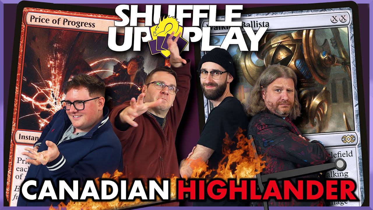 Canadian Highlander w/ North 100 and Pascal Maynard | Shuffle Up & Play #46 Magic Gathering Gameplay