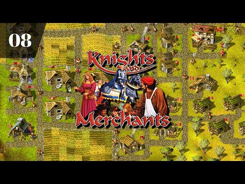 Knights and Merchants Remake: The Shattered Kingdom | Mission 08 | PC-Gameplay