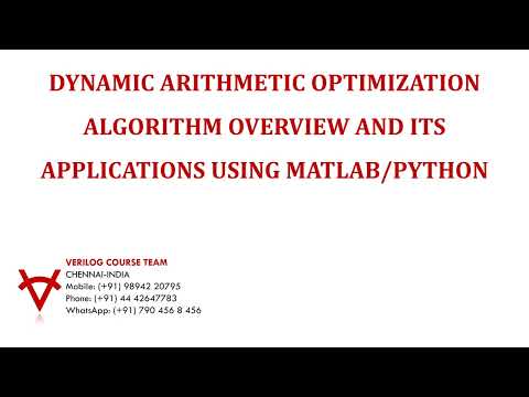 Dynamic Arithmetic Optimization Algorithm Overview And Its Applications Using Matlab Python
