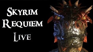Skyrim Requiem: Ep24. The 2nd Livestream