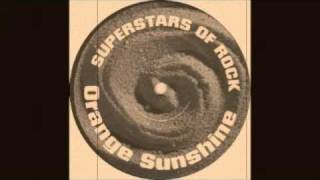 Superstars Of Rock - Orange Sunshine (Holy Trinity Mix)
