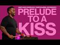 "Prelude To A Kiss" ft. Warren Wolf