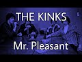 THE KINKS - Mr. Pleasant (Lyric Video)
