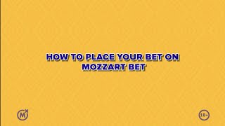 Mozzart Bet - [Tutorial] How to place a bet.