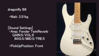 Video thumbnail for [GUITAR CRAFT]dragonfly B6 by gtcraft
