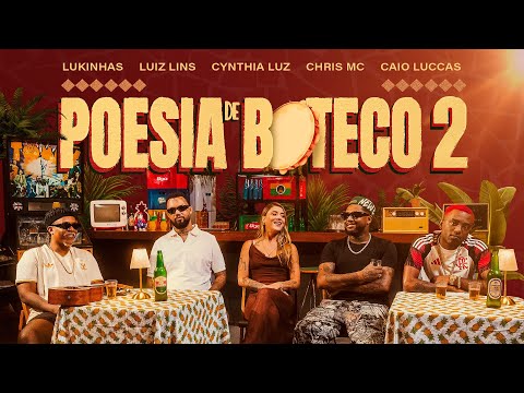 Poesia de Boteco #2 - Lukinhas, Luiz Lins, Cynthia Luz, Chris MC & Caio Luccas