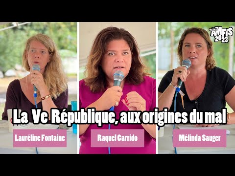 La Ve République, aux origines du mal - Conférence de Raquel Garrido aux Amfis 2023