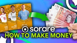 How to MAKE MONEY Playing Sorare | Cash Pay Outs & Trading EXPLAINED| Beginners Guide