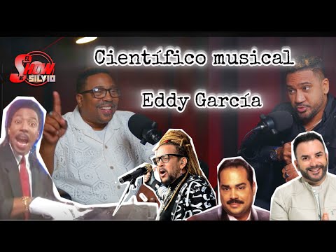 CIENTÍFICO MUSICAL. EDDY GARCÍA. EL SHOW DE SILVIO.